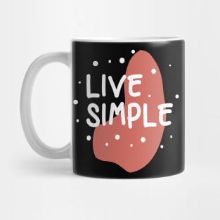 simple live pink Tshirt Mug